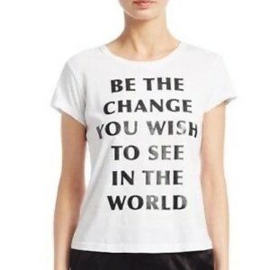 🆕 ALICE + OLIVIA WOMENS BE THE CHANGE YOU WISH TO SEE IN  WORLD T SHIRT Small